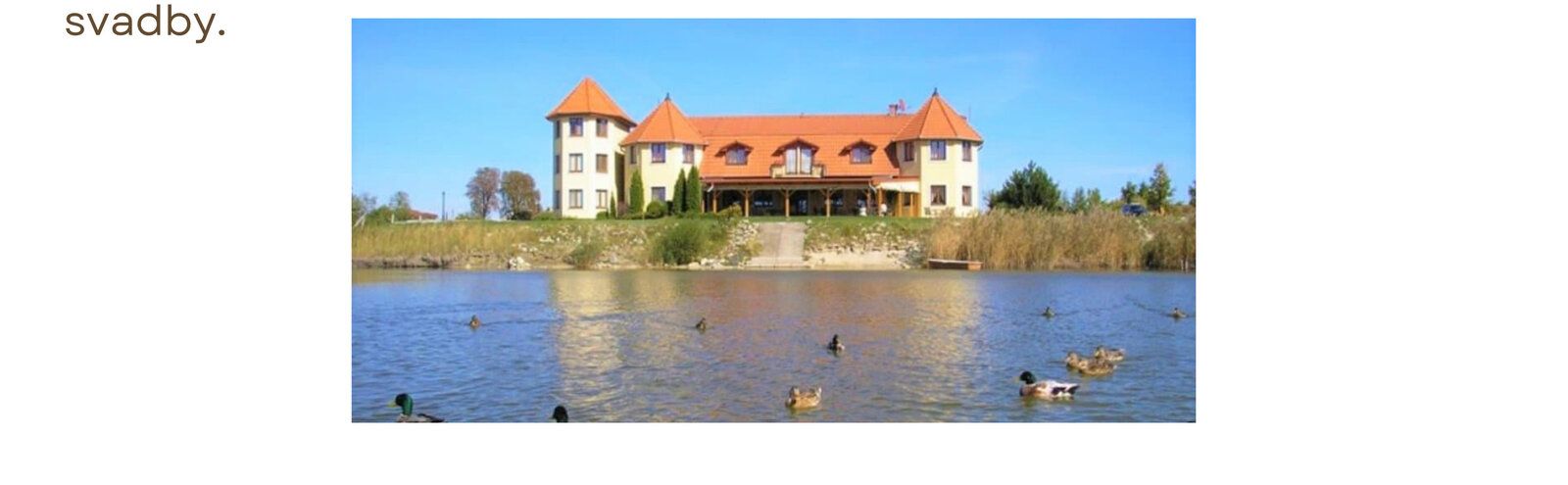Penzión pri rybníku vo Veľkej Pake